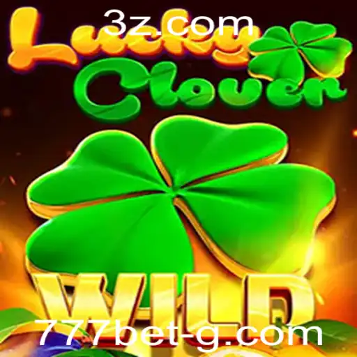 Descubra a Emoção de LuckyClover: A Nova Aposta com 777bet