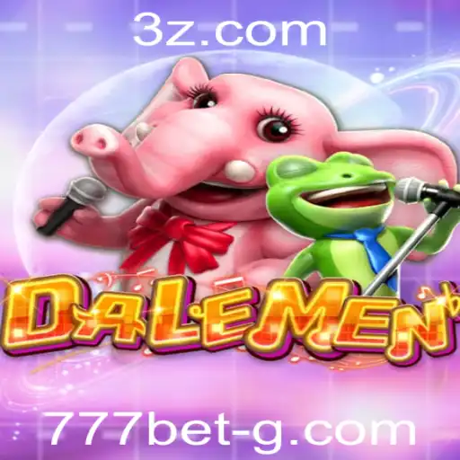 Descubra o Mundo Empolgante de DALEMEN: O Jogo Inovador da 777bet