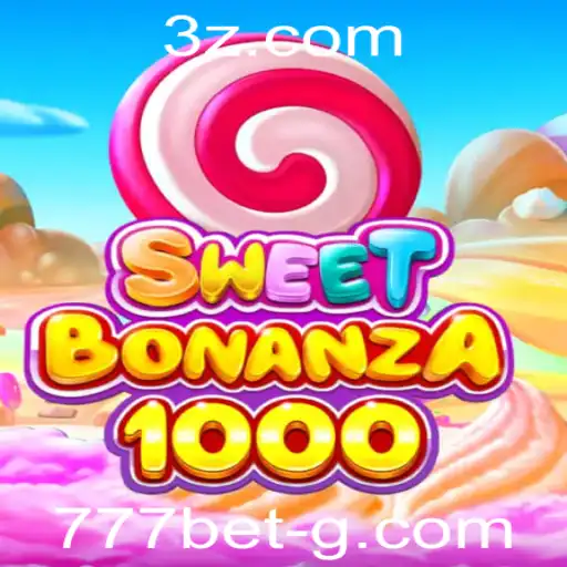 SweetBonanza1000: O Destino dos Amantes de Jogos Online na 777bet